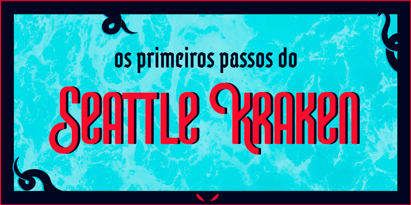 Os primeiros passos do Seattle Kraken